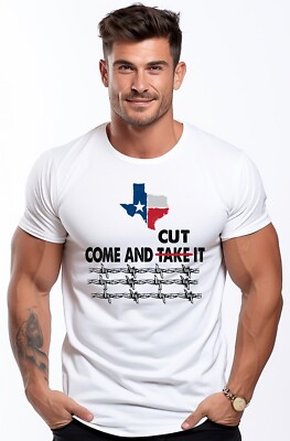Texas Come And Cut It T-shirt Border Security Patriotic USA Texas Map T-shirt