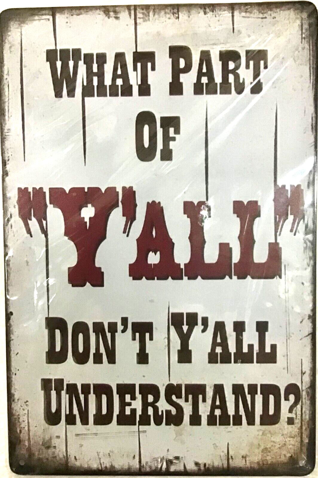 What part of Y'all Dont Yall Understand Funny Metal Sign Country Home Wall Decor What part of Y'all Dont Yall Understand Funny Metal Sign Country Home Wall Decor