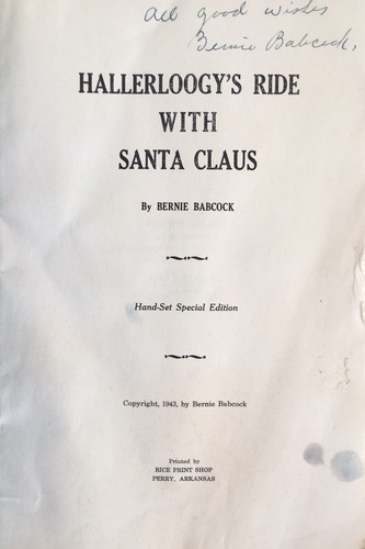 Hallerloogy 1943 book by Bernie Babcock signed By Author Arkansas