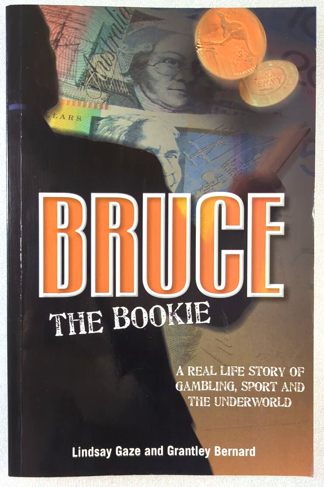 Bruce The Bookie by Grantley Bernard, Lindsay Gaze