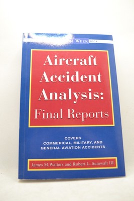 Book Aircraft Accident Analysis: Final Reports Walters Sumwalt 2000 signed note