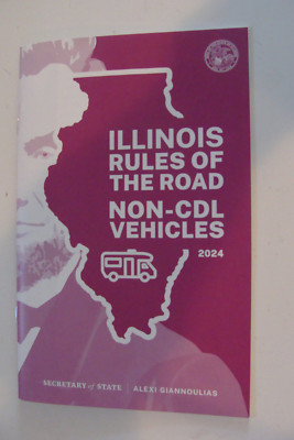 2024 Illinois Rules of the Road Non-CDL Vehicles RVs Farm Equipment