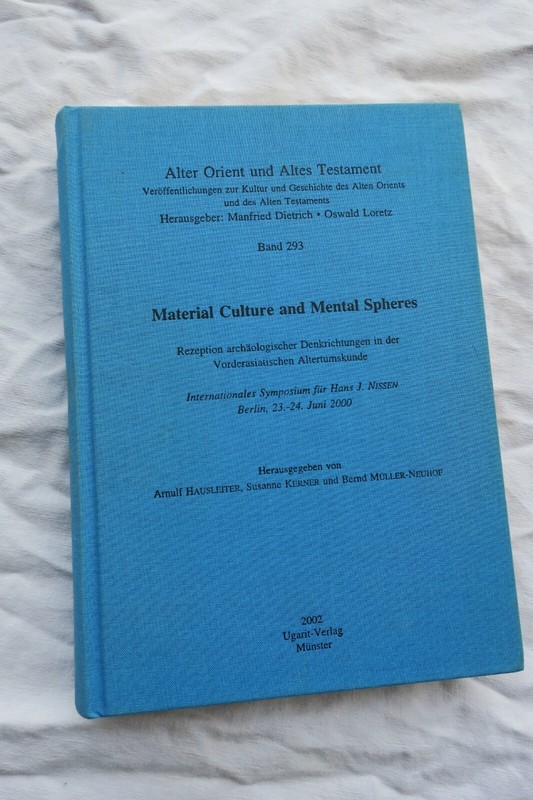 Material Culture And Mental Sphere: Rezeption ArchÃ¤Ologischer Denkrichtungen..