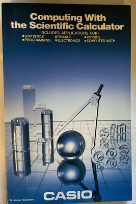 Casio Computing with the Scientific Calculator Rosenstein physics finance stats