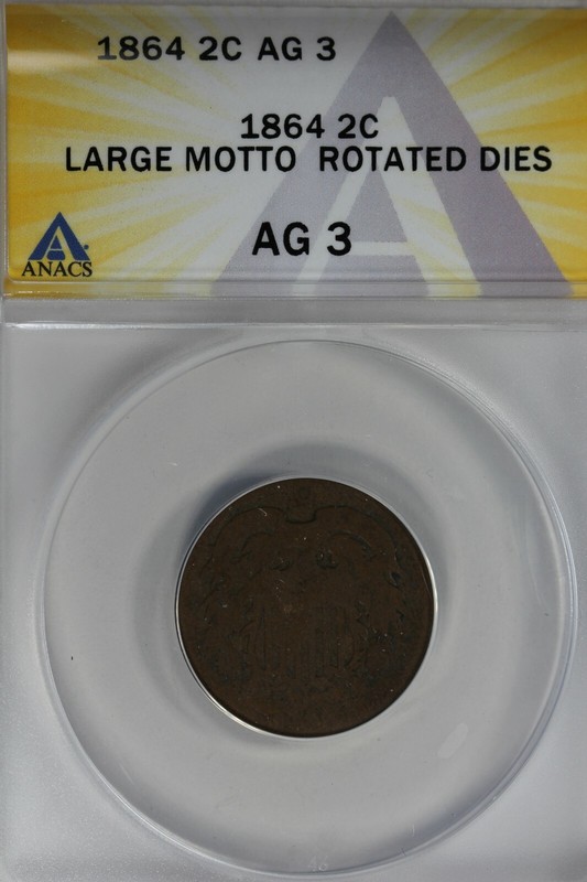 1864  .02 ANACS AG 3 LARGE MOTTO ROTATED DIES