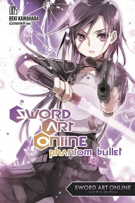 Sword Art Online 5: Phantom Bullet (лайт-новелла)