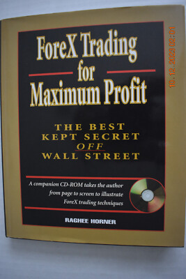 FOREX TRADING FOR MAXIMUM PROFIT: THE BEST KEPT SECRET OFF WALL STREET w/ CD