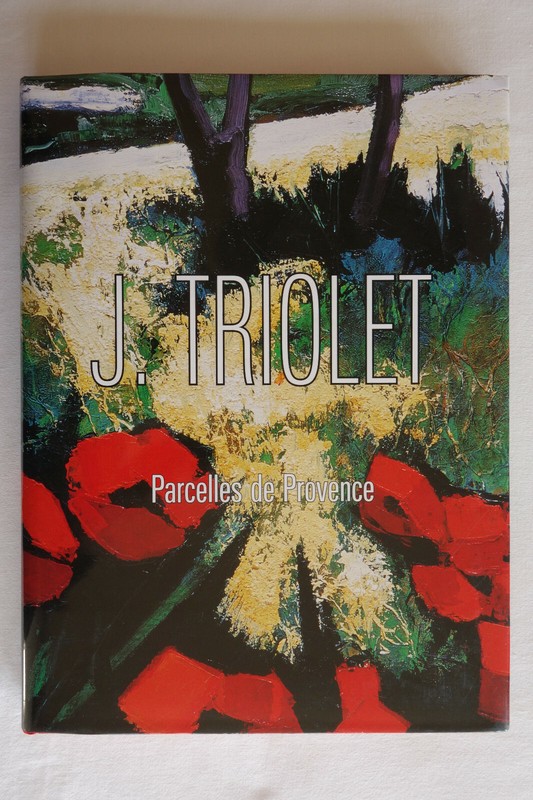 Parcelles De Provence - Jean Triolet - DÃ©Dicace - Tbe