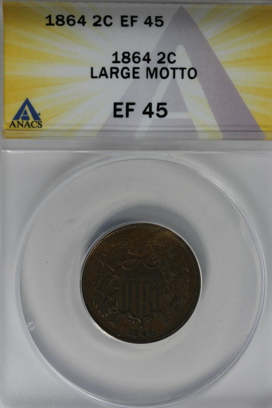 1864 . 02  ANACS EF 45 LARGE MOTTO 