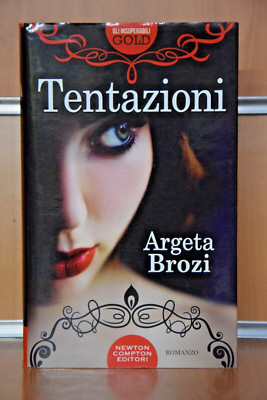 Tentazioni Argeta Brozi Newton&Compton Ed.