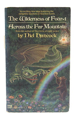 Across the Far Mountain by Niel Hancock Fawcett Paperback 1982 Wilderness Four-1