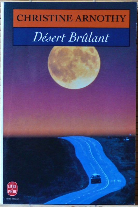 Christine Arnothy - DÃ©Sert BrÃ»Lant