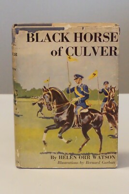 Black Horse of Culver by Helen Orr Watson 1950 HC DJ
