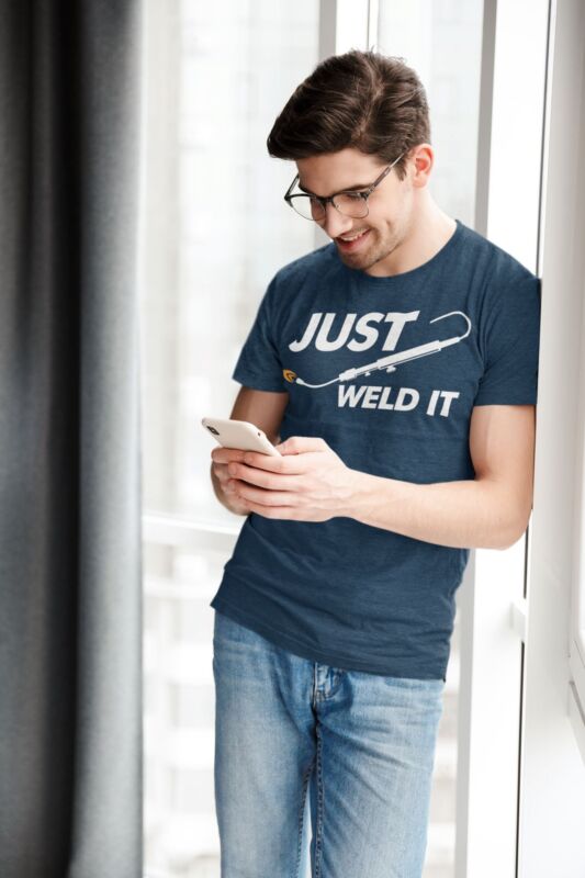 Men's Funny Welder T Shirt Just Weld It Shirt Torch