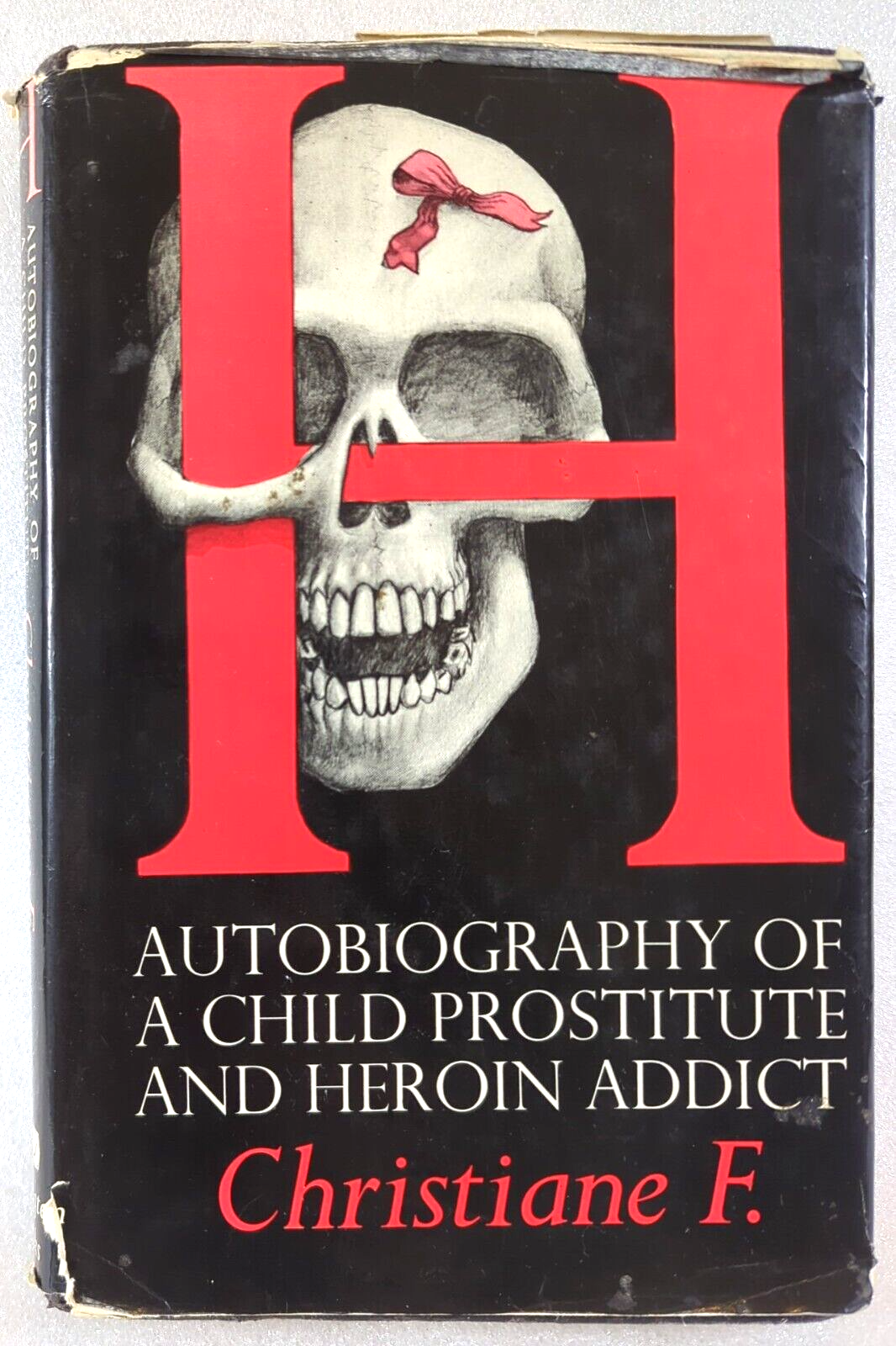Autobiography Of A Child Prostitute And Heroin Addict by Christane F