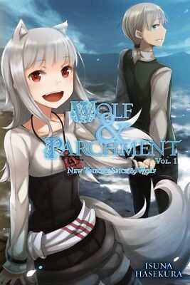 Wolf & Parchment: Новая теория Spice & Wolf, Vol. 1 (легкий роман)
