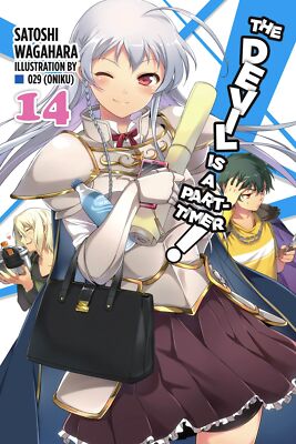 Дьявол работает неполный рабочий день!, Vol. 14 (легкий роман)
