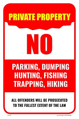 Private Property No Parking Dumping Hunting | Parking Sign | 12''W x 18''H