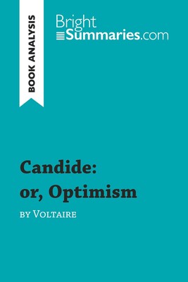 Candide: or, Optimism by Voltaire (Book Analysis) Bright Summaries Taschenbuch