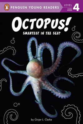 NEW BOOK Octopus! - Smartest in the Sea? by Clarke, Ginjer L. (2024)