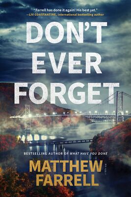 Don't Ever Forget (Adler and Dwyer, 1) - Farrell, Matthew - Paperback - Very...