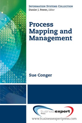 Process Mapping and Management (Information Systems Collection)