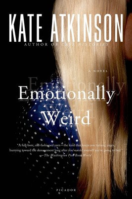 Emotionally Weird: A Novel - paperback Atkinson, Kate