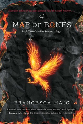 The Map of Bones (The Fire Sermon)