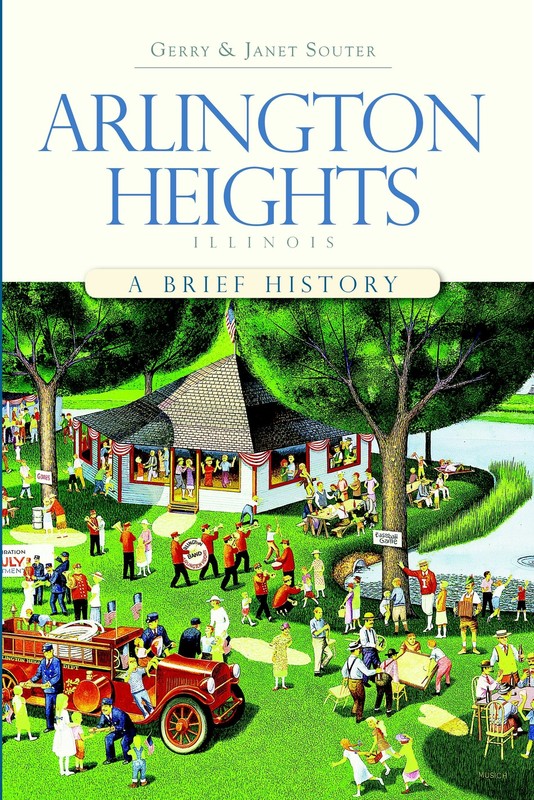 NEW The History Press Arlington Heights, Illinois, IL 9781596296749 Brief