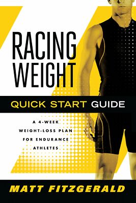 Racing Weight Quick Start 4 Week Weight Loss Plan Endurance Athletes