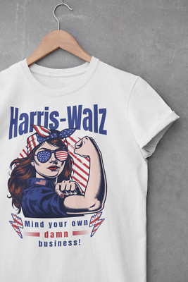 Kamala Harris Tim Walz T-shirt Presidential Election Mind your own damn business