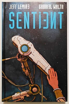 Sentient Deluxe Hardcover - Jeff Lemire Gabriel Walta TKO NEW UNREAD