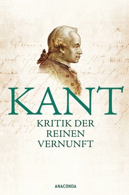 Kritik der reinen Vernunft | Immanuel Kant | Buch | Deutsch | 2009