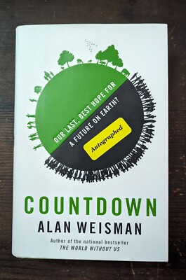 Countdown by Alan Weisman Signed Autographed Copy