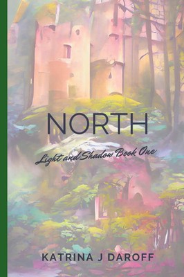 North Light and Shadow Book One Katrina J Daroff Taschenbuch Englisch 2024