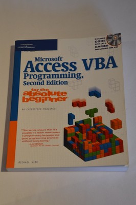 Microsoft Access VBA Programming for the Absolute ... by Vine, Michael + CD