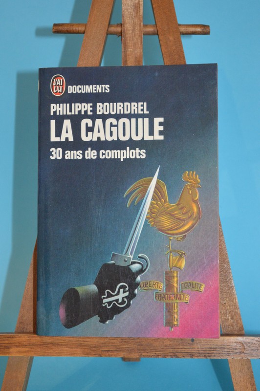 La Cagoule - Philippe Bourdrel
