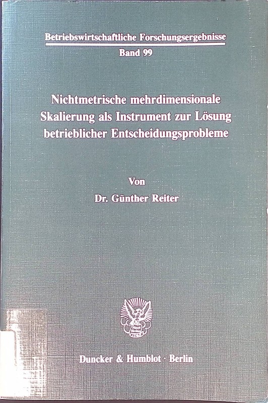 Nichtmetrische Mehrdimensionale Skalierung Als Instrument Zur LÃ¶Sung Betrieblich