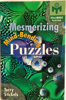 Mesmerizing Mind-Bending Puzzles: Official American Mensa Puzzle Book