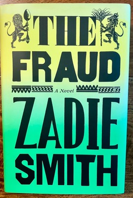 The Fraud : A Novel by Zadie Smith (2023, Hardcover, Penguin)