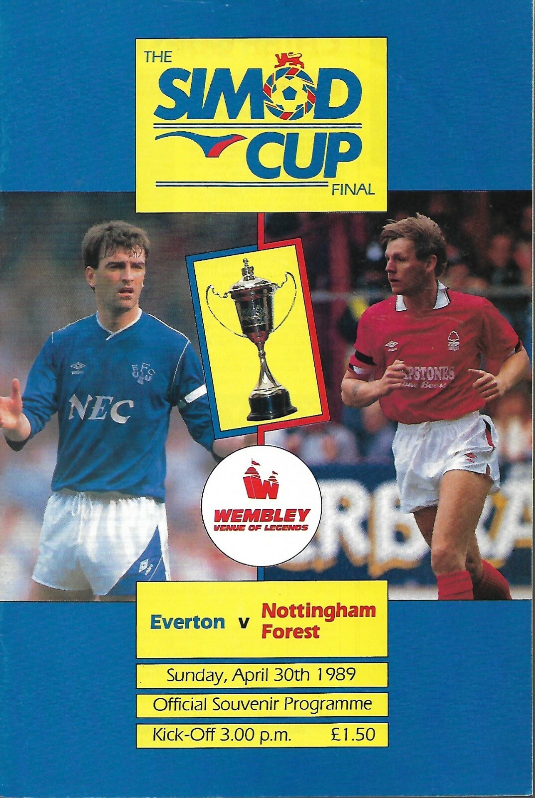 EVERTON F.C v NOTTINGHAM FOREST  THE SIMOD CUP FINAL 1989 MATCHDAY