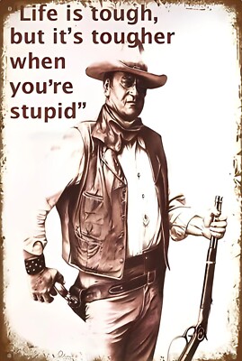 Life Is Tougher When You Are Stupid Funny Sign Weatherproof Aluminum