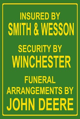 Insured By Smith & Wesson Funny 8'' x 12'' Aluminum Metal Sign