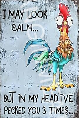 I've Pecked You 3 Times Funny 8'' x 12'' Aluminum Metal Sign
