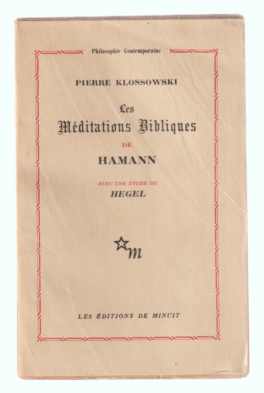 Pierre Klossowski  Les MÃ©Ditations Bibliques De Hamann Eo 1948 Minuit BrochÃ© Tbe