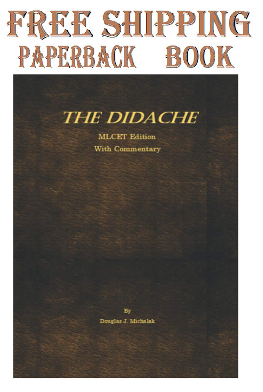 The Didache with Commentary: (The Teaching of the Twelve Apostles