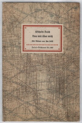IB 583 - Wilhelm Busch: Von mir über mich (mit Zeichnungen)   EA 1955