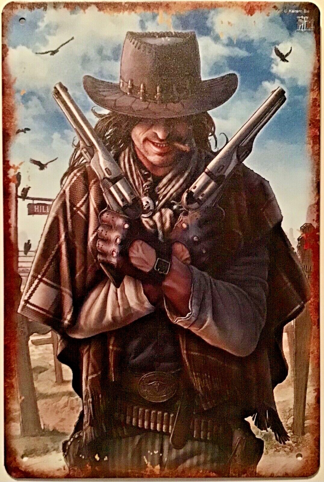 TIN SIGN 8x12 cowboy hat gunslinger western revolvers TIN SIGN 8x12 cowboy hat gunslinger western revolvers