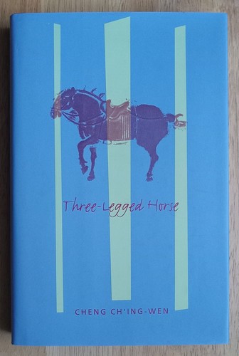 Modern Chinese Literature from Taiwan Ser.: Three-Legged