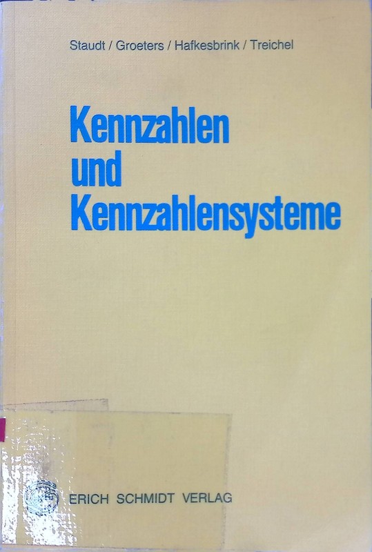 Kennzahlen Und Kennzahlensysteme : Grundlagen Zur Entwicklung U. Anwendu 2198592